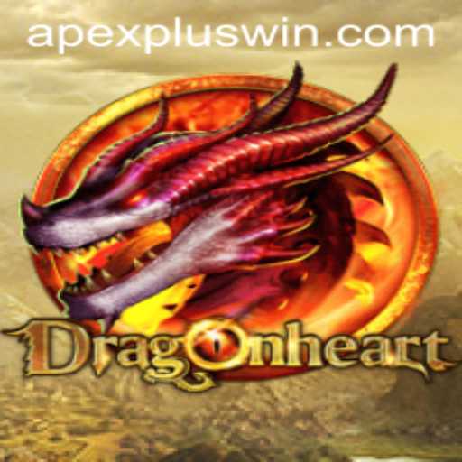 DragonHeart: Exploring the Thrilling World of APEXPLUS Gaming