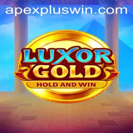 Discover the Exciting World of LuxorGold: APEXPLUS in Gaming