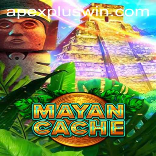 Unveiling the Mysteries of MayanCache: Embrace the Adventure with APEXPLUS