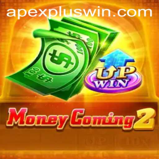 MoneyComing2: Exploring the Exciting Gaming World of APEXPLUS
